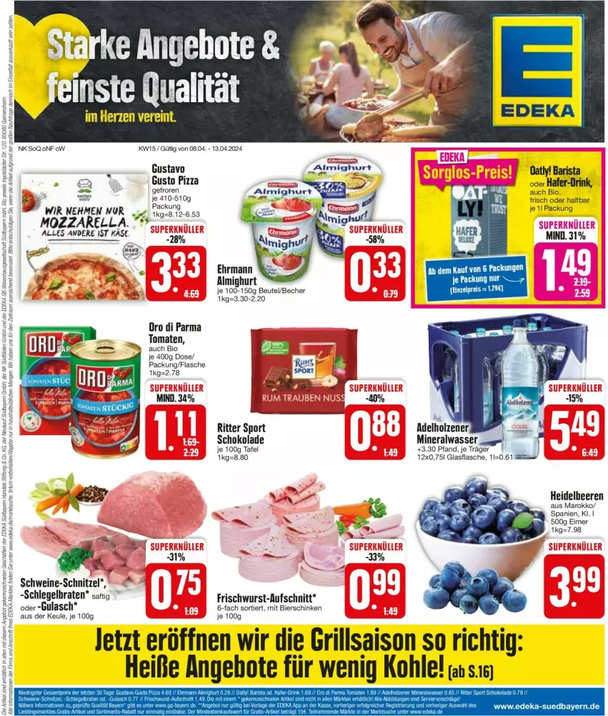 Aktueller Prospekt Edeka - Prospekte - von 08.04 bis 13.04.2024 - strona 1 - produkty: almighur, almighurt, Alwa, angebot, angebote, aufschnitt, Becher, beere, beeren, beutel, bier, bierschinken, bio, braten, deka, drink, ehrmann, eimer, flasche, frischwurst-aufschnitt, glasflasche, grill, gulasch, hafer, heidelbeere, heidelbeeren, Käse, mineralwasser, mozzarella, oro di parma, pizza, rel, ritter, ritter sport, schinken, schnitzel, schoko, schokolade, schwein, schweine, schweine-schnitzel, Sport, Ti, tomate, tomaten, wasser, wein, weine, wurst