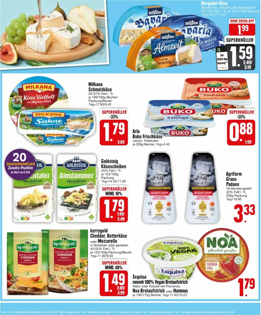 Aktueller Prospekt Edeka - Prospekte - von 08.04 bis 13.04.2024 - strona 4 - produkty: aufstrich, Becher, beutel, brot, brotaufstrich, Buko, butter, butterkäse, cheddar, deka, exquisa, goldsteig, hummus, Käse, käse vielfalt, käsescheiben, kerrygold, kräuter, milka, milkana, mozzarella, natur, oder kräuter, rel, Schmelzkäse