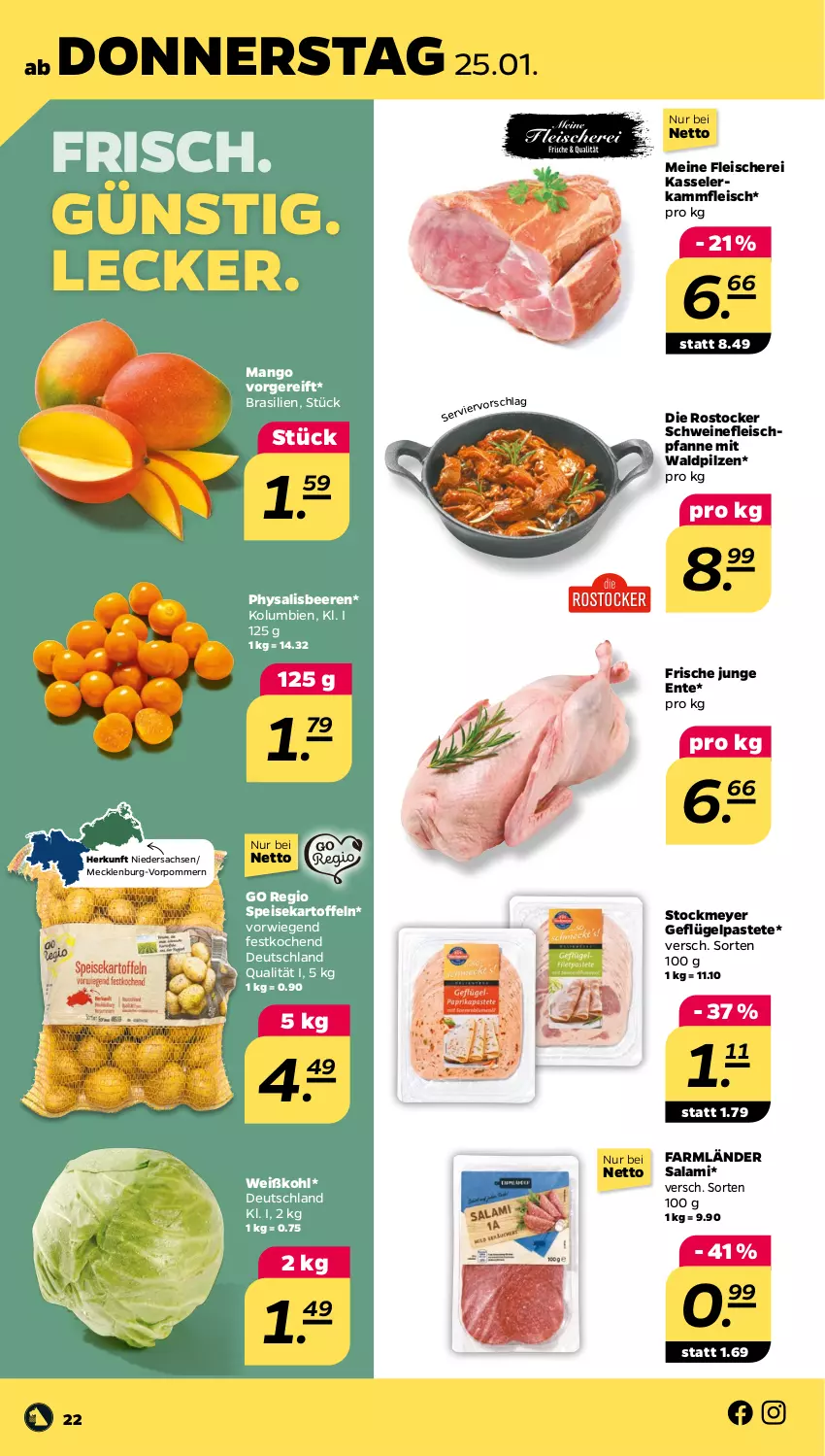 Aktueller Prospekt Netto - Woche 4 - von 22.01 bis 27.01.2024 - strona 22 - produkty: beere, beeren, eis, ente, fleisch, Fleischerei, Geflügel, HP, kartoffel, kartoffeln, kasseler, mango, pastete, pfanne, Physalis, pilze, Rostocker, sac, salami, Schere, schwein, schweine, schweinefleisch, speisekartoffeln, stockmeyer, Ti, wein, weine, Weißkohl