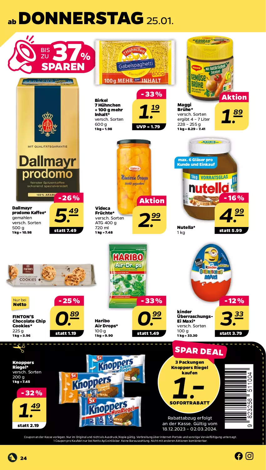 Aktueller Prospekt Netto - Woche 4 - von 22.01 bis 27.01.2024 - strona 24 - produkty: birkel, Brei, Brühe, cola, cookie, cookies, coupon, dallmayr, dallmayr prodomo, früchte, gin, Gläser, haribo, kaffee, Kinder, knoppers, LG, maggi, nutella, prodomo, riegel, sofortrabatt, Ti