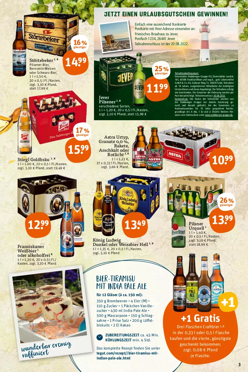 Aktueller Prospekt Tegut - Angebote der Woche - von 08.08 bis 13.08.2022 - strona 3 - produkty: alkohol, Astra, beere, beeren, beko, Berger, bier, brombeere, brombeeren, eier, eis, erde, flasche, franziskaner, Fulda, Gläser, grana, gutschein, jever, jever pilsener, kakao, lebensmittel, LG, Löffel, Löffelbiskuits, mascarpone, pils, pilsener, pilsner, pilsner urquell, radeberger, Rana, rezept, sahne, salz, schlagsahne, Stiegl, störtebeker, Ti, tiramisu, urtyp, vanille, weck, weissbier, zucker