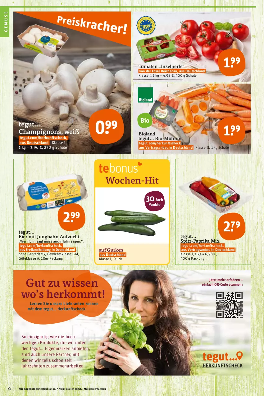 Aktueller Prospekt Tegut - Angebote der Woche - von 08.08 bis 13.08.2022 - strona 4 - produkty: angebot, angebote, Bau, bio, bioland, champignon, champignons, dekoration, eier, ente, gurke, gurken, möhren, paprika, paprika mix, Schal, Schale, Ti, tomate, tomaten