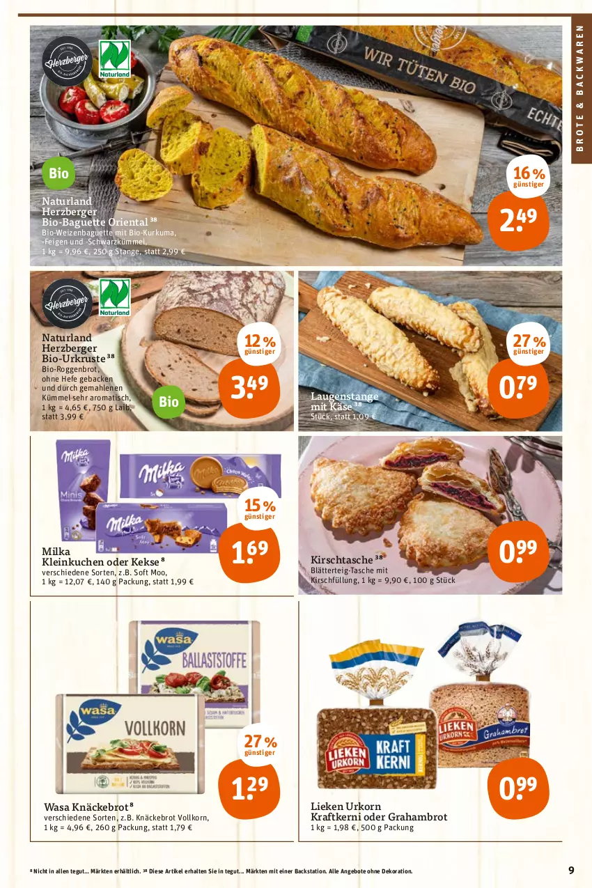 Aktueller Prospekt Tegut - Angebote der Woche - von 08.08 bis 13.08.2022 - strona 9 - produkty: angebot, angebote, backwaren, baguette, Berger, bio, blätterteig, brot, dekoration, Feigen, geback, Hefe, herzberger, Käse, keks, kekse, kirsch, knäckebrot, korn, kraft, kuchen, Laugenstange, lieken, milka, natur, naturland, Tasche, Ti, tisch, urkorn, wasa