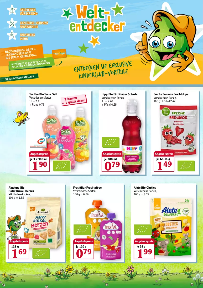 Aktueller Prospekt Globus - Prospekte - von 18.04 bis 23.04.2022 - strona 2 - produkty: angebot, angebotspreis, bio, chips, coupon, coupons, decke, eis, freche freunde, frucht, hafer, himbeer, hipp, Kinder, natur, natura, obst, püree, reis, saft, schorle, tee, Ti