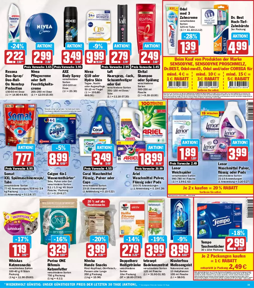 Aktueller Prospekt Hit - Wochenprospekt - von 18.11 bis 23.11.2024 - strona 15 - produkty: ariel, ariel waschmittel, Augenpflege, axe, Bad, bio, body, bürste, calgon, Cap, Coral, coupon, coupons, creme, deo, doppelherz, Dr. Best, eis, elvital, erde, feuchtigkeitscreme, flasche, fleisch, getränk, getränke, gin, haarspray, Hunde Snacks, hundesnack, hundesnacks, katzenfutter, katzensnack, katzensnacks, lack, lenor, lenor waschmittel, lenor weichspüler, LG, natur, natura, nivea, Odol, odol med, pflanze, pflanzen, Pflegecreme, Pods, purina, Q10, Rauch, reis, rexona, rind, rwe, schaumfestiger, sensodyne, shampoo, snack, snacks, sofort-rabatt, sofortrabatt, somat, spülmaschinen, spülung, Taft, Tasche, taschen, taschentücher, Tempo, Ti, Tiere, tuc, tücher, vita, waschmittel, wasser, wasserenthärter, weichspüler, whiskas, zahnbürste, zahncreme, ZTE