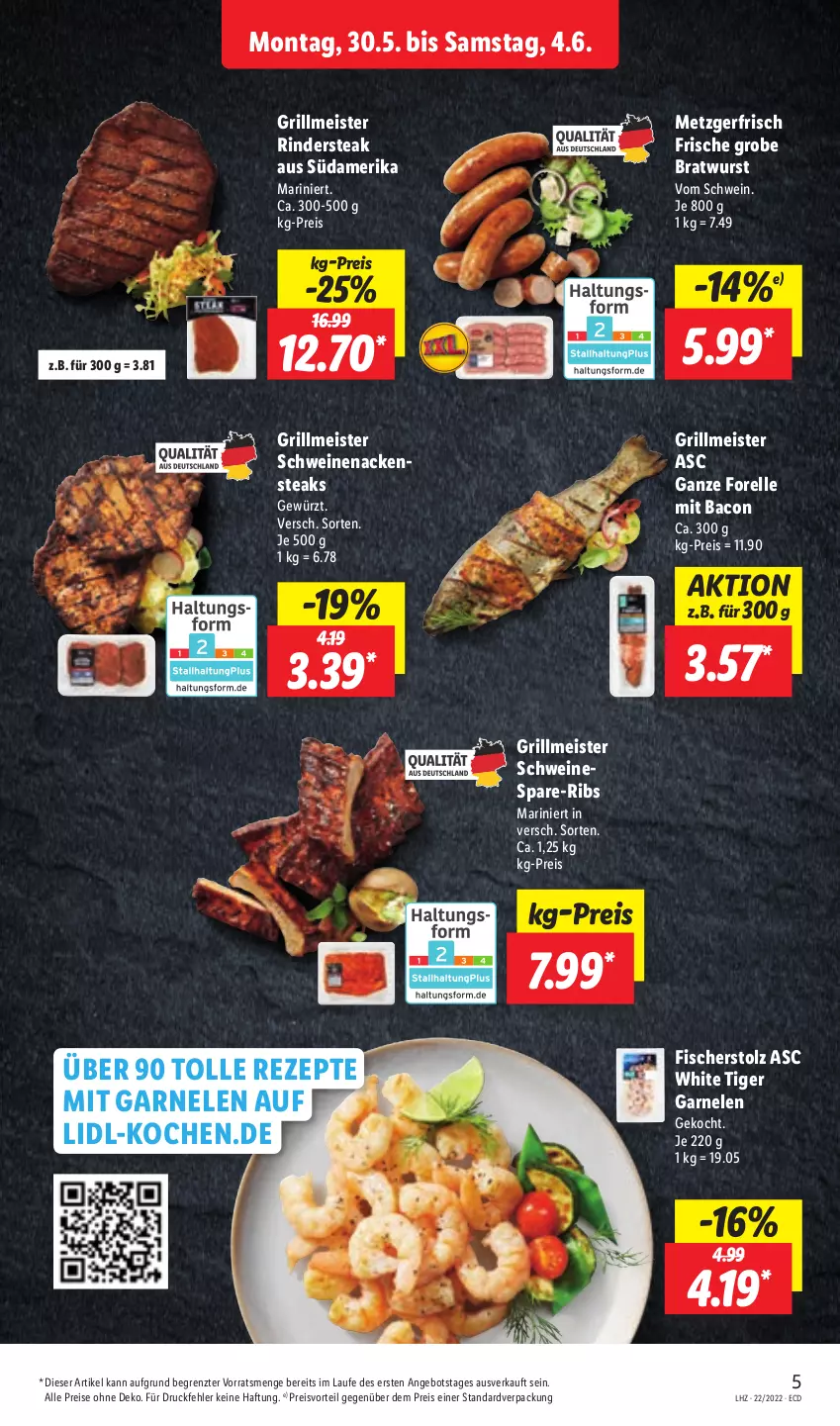 Aktueller Prospekt Lidl - Aktionsprospekt - von 30.05 bis 04.06.2022 - strona 5 - produkty: angebot, bacon, bratwurst, eis, elle, fisch, fische, Fischer, forelle, garnelen, gewürz, grill, grobe bratwurst, Meister, Nackensteak, nackensteaks, preisvorteil, reis, rel, rezept, rezepte, rind, rinder, Rindersteak, schwein, schweine, schweinenacken, steak, steaks, Ti, wein, weine, wurst, ZTE