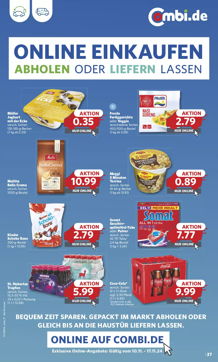 Aktueller Prospekt Combi - Prospekte - von 11.11 bis 16.11.2024 - strona 27 - produkty: angebot, angebote, aust, Becher, bella crema, beutel, cola, eis, fertiggericht, fertiggerichte, frosta, geschirr, joghur, joghurt, joghurt mit der ecke, Kinder, maggi, melitta, Müller, reis, schoko, somat, spülmittel, terrine, Ti, veggie, ZTE