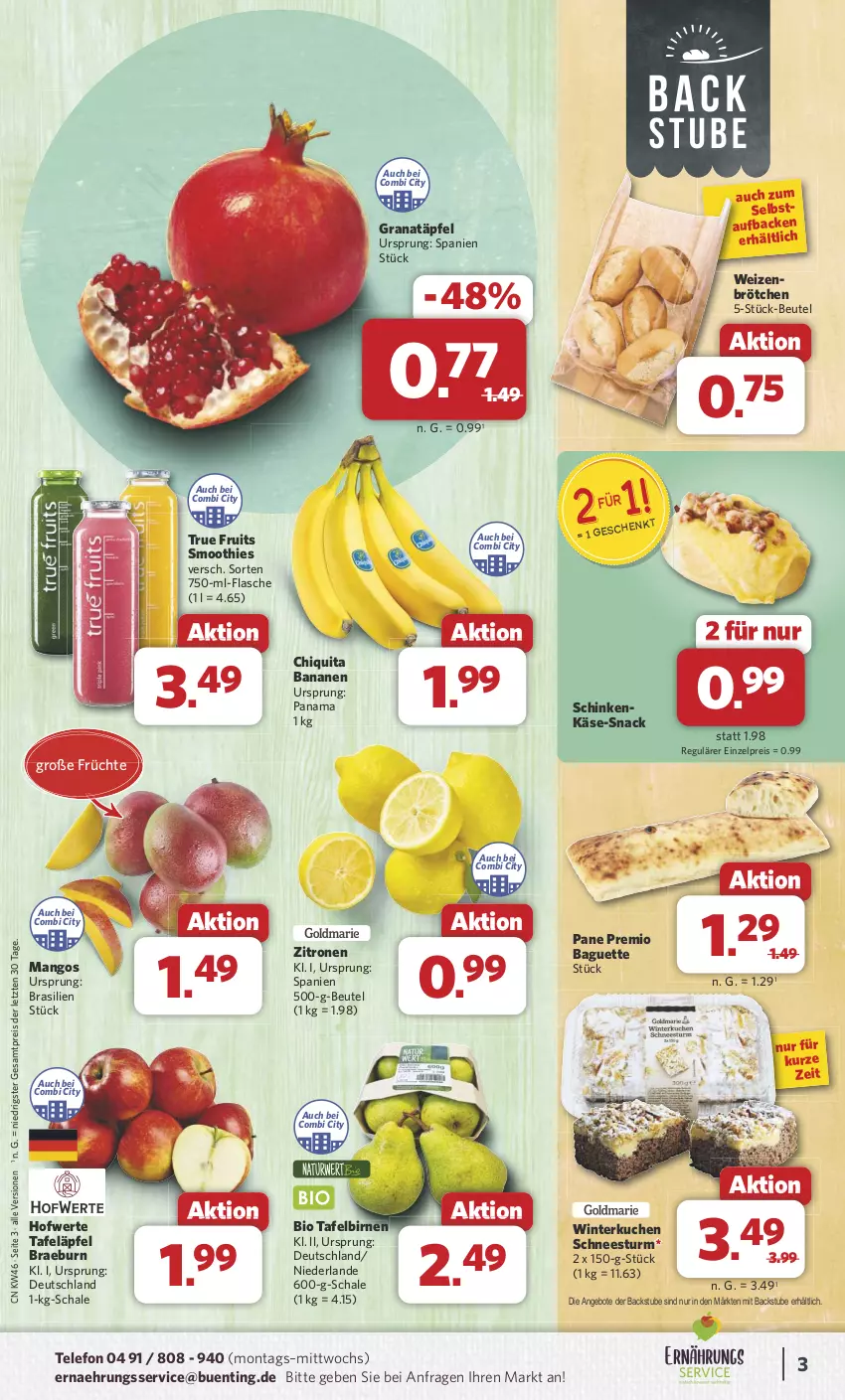 Aktueller Prospekt Combi - Prospekte - von 11.11 bis 16.11.2024 - strona 3 - produkty: angebot, angebote, baguette, banane, bananen, beutel, bio, Birnen, brötchen, chiquita, eis, flasche, früchte, grana, Granatäpfel, Käse, kuchen, mango, mangos, Rana, reis, Schal, Schale, schinken, smoothie, smoothies, snack, stube, tafeläpfel, tafelbirnen, telefon, Ti, true fruits, zitrone, zitronen, ZTE