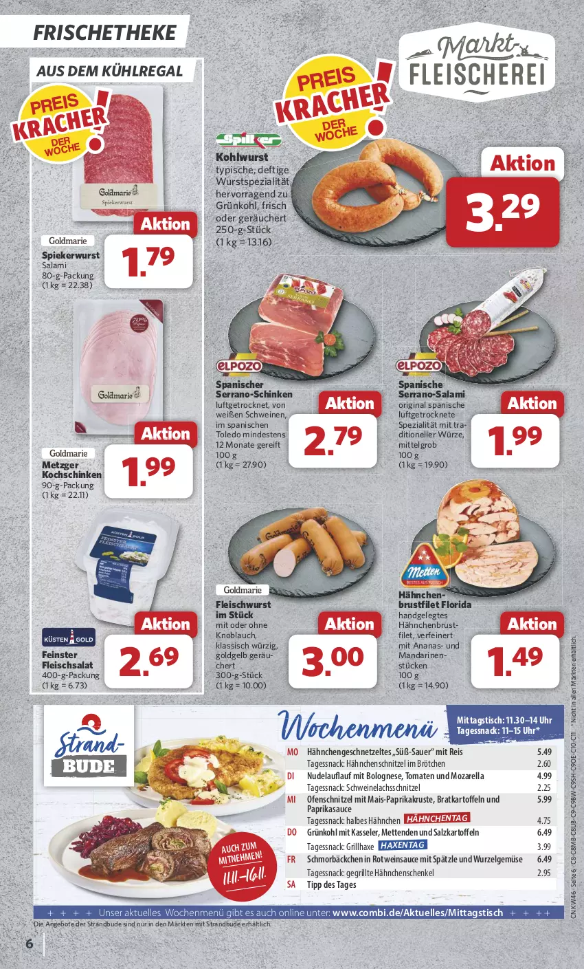 Aktueller Prospekt Combi - Prospekte - von 11.11 bis 16.11.2024 - strona 6 - produkty: ananas, angebot, angebote, auer, aus dem kühlregal, axe, bolognese, brötchen, brustfilet, eis, elle, filet, fleisch, fleischsalat, fleischwurst, Gegrillte Hähnchenschenkel, geschnetzeltes, gin, grill, grillhaxe, hähnchenbrust, hähnchenbrustfilet, Hähnchengeschnetzeltes, hähnchenschenkel, Hähnchenschnitzel, Haxe, henkel, kartoffel, kartoffeln, kasseler, knoblauch, kochschinken, kühlregal, lachs, LG, mais, mandarine, mandarinen, Mett, metten, Mettenden, mit oder ohne knoblauch, nudel, Ofen, paprika, regal, reis, rel, rotwein, salami, salat, salz, sauce, schenkel, schinken, schnitzel, schwein, schweine, Schweinelachs, serrano, snack, Spezi, Ti, tisch, tomate, tomaten, uhr, wein, weine, wurst, Zelt