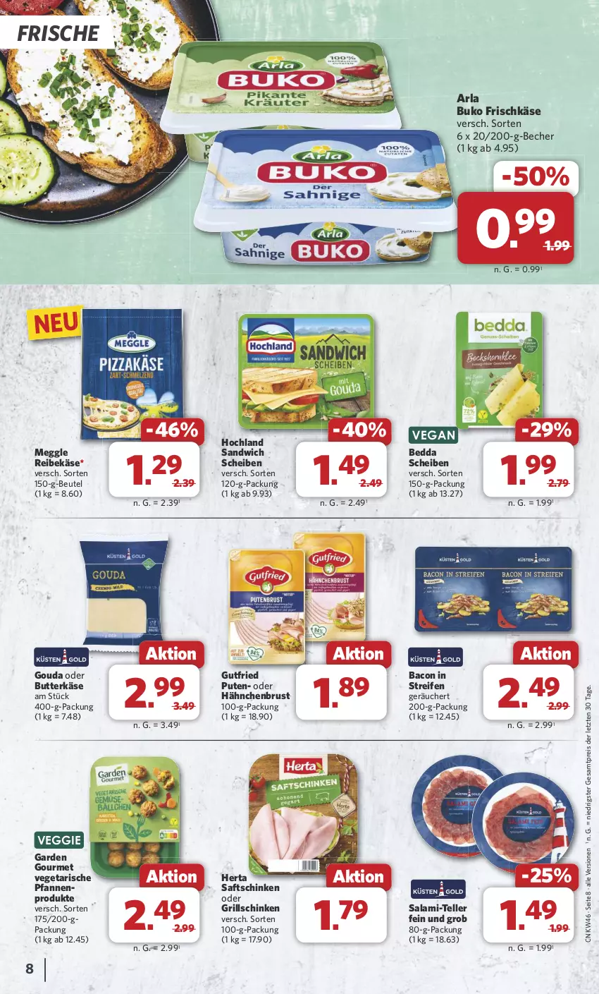 Aktueller Prospekt Combi - Prospekte - von 11.11 bis 16.11.2024 - strona 8 - produkty: arla, arla buko, bacon, Becher, beutel, Buko, butter, butterkäse, eis, elle, frischkäse, garden gourmet, gouda, grill, gutfried, hähnchenbrust, herta, hochland, Käse, meggle, pfanne, pfannen, pute, Reibekäse, reifen, reis, saft, saftschinken, salami, salami-teller, sandwich, schinken, teller, Ti, Vegeta, veggie, ZTE