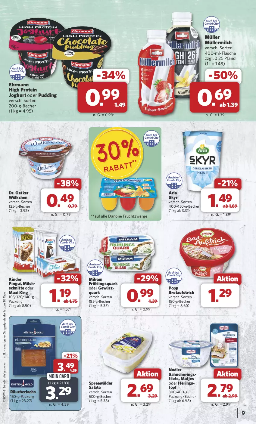 Aktueller Prospekt Combi - Prospekte - von 11.11 bis 16.11.2024 - strona 9 - produkty: arla, arla skyr, aufstrich, Becher, brot, brotaufstrich, danone, danone fruchtzwerge, Dr. Oetker, ehrmann, eis, filet, filets, flasche, frucht, fruchtzwerge, gewürz, gewürzquark, hering, Herings, heringsfilets, joghur, joghurt, Kinder, kinder pingui, lachs, matjes, milch, Milchschnitte, milram, Müller, müllermilch, nadler, pingui, Popp, pudding, quark, Räucherlachs, reis, ring, sahne, salat, salate, Skyr, spreewälder, Ti, topf, ZTE