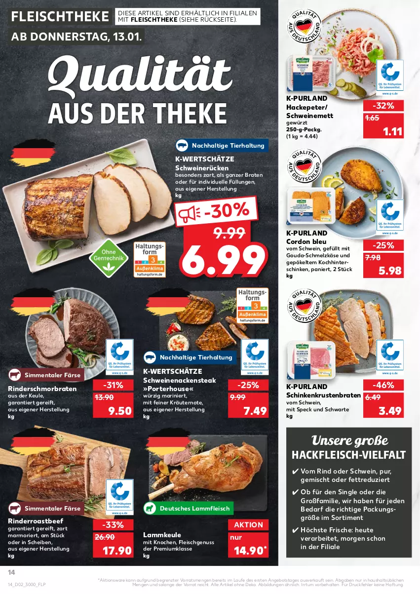 Aktueller Prospekt Kaufland - von 13.01 bis 19.01.2022 - strona 14 - produkty: angebot, beef, braten, cordon bleu, eis, elle, fleisch, gewürz, gouda, hackfleisch, Heu, hinterschinken, Käse, kräuter, kräutern, krustenbraten, lamm, Lammfleisch, lammkeule, Mett, mit gouda, Nackensteak, nuss, purland, rind, rinder, roastbeef, schinken, Schmelzkäse, schmorbraten, schwein, schweine, schweinemett, schweinenacken, schweinerücken, sim, Speck, steak, Ti, wein, weine, ZTE