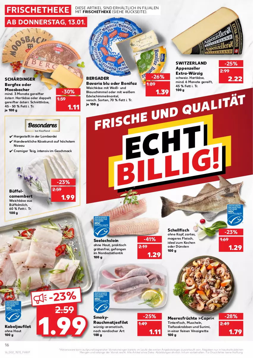 Aktueller Prospekt Kaufland - von 13.01 bis 19.01.2022 - strona 16 - produkty: angebot, appenzeller, bavaria blu, bergader, camembert, Cap, eis, elle, filet, fisch, fleisch, früchte, hartkäse, kabeljaufilet, Käse, lachs, mac, Mantel, matjes, Matjesfilet, meeresfrüchte, milch, Muscheln, nivea, Rauch, Ria, Schärdinger, schnittkäse, Ti, tisch, weichkäse, ZTE