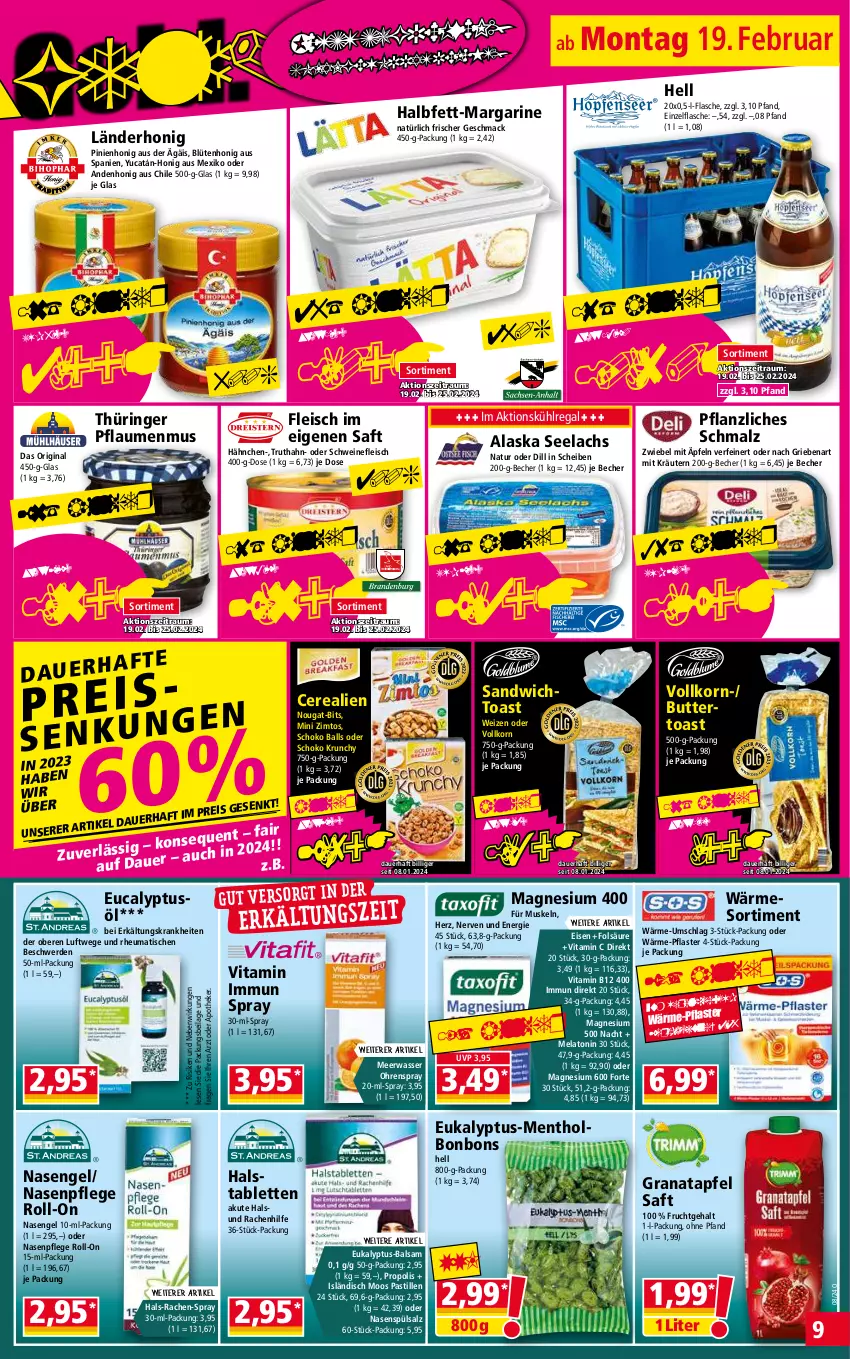 Aktueller Prospekt Norma - Norma - von 19.02 bis 26.02.2024 - strona 9 - produkty: apfel, Apotheke, asti, auer, ball, balsam, Becher, Blüte, blütenhonig, bonbons, butter, Buttertoast, cerealien, eis, Engel, erde, Erkältungs, flasche, fleisch, frucht, gin, grana, granatapfel, Heu, honig, ilag, korn, kräuter, kräutern, kühlregal, lachs, mac, magnesium, magnesium 400, malz, margarine, Meerwasser, natur, pflaster, pflaume, pflaumen, pflaumenmus, Propolis, Rana, regal, reis, ring, roll-on, saft, salz, sandwich, Schmalz, schoko, schoko balls, schwein, schweine, schweinefleisch, ssd, tablet, tablett, Tablette, Ti, tisch, toast, truthahn, vita, Vitamin B, Vitamin C, wasser, wein, weine, zwiebel