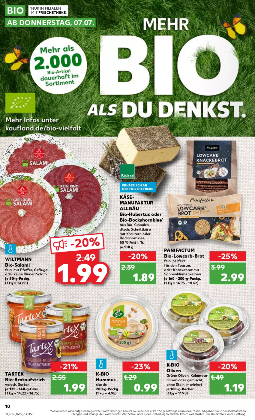 Aktueller Prospekt Kaufland - von 07.07 bis 13.07.2022 - strona 10 - produkty: angebot, aufstrich, Becher, bio, Bio-Salami, blume, blumen, brot, brotaufstrich, Faktu, Geflügel, grüne oliven, hummus, Käse, knäckebrot, kräuter, kräutern, LG, milch, olive, oliven, pfeffer, rind, rinder, salami, schnittkäse, sonnenblume, sonnenblumen, Sonnenblumenkerne, sonnenblumenkernen, Ti, toast, toaster, wiltmann, ZTE