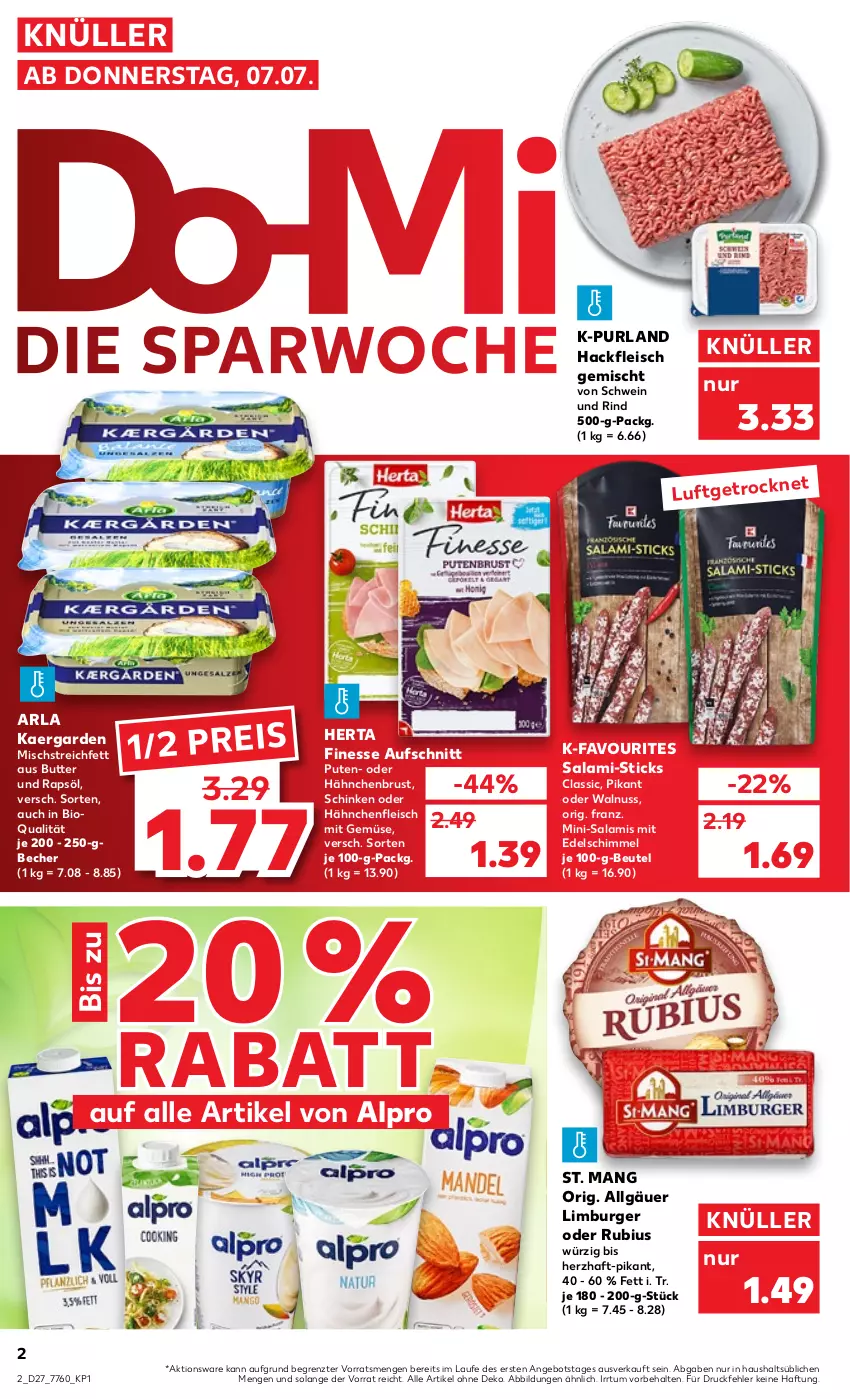 Aktueller Prospekt Kaufland - von 07.07 bis 13.07.2022 - strona 2 - produkty: alpro, angebot, arla, aufschnitt, Becher, beutel, bio, burger, butter, eis, finesse, fleisch, hackfleisch, hackfleisch gemischt, hähnchenbrust, Hähnchenfleisch, herta, herta finesse, LG, Limburger, Mini-Salami, mit gemüse, nuss, purland, pute, rapsöl, reis, rind, Rubius, salami, schinken, schwein, schwein und rind, St. Mang, Ti, walnuss, wein, ZTE