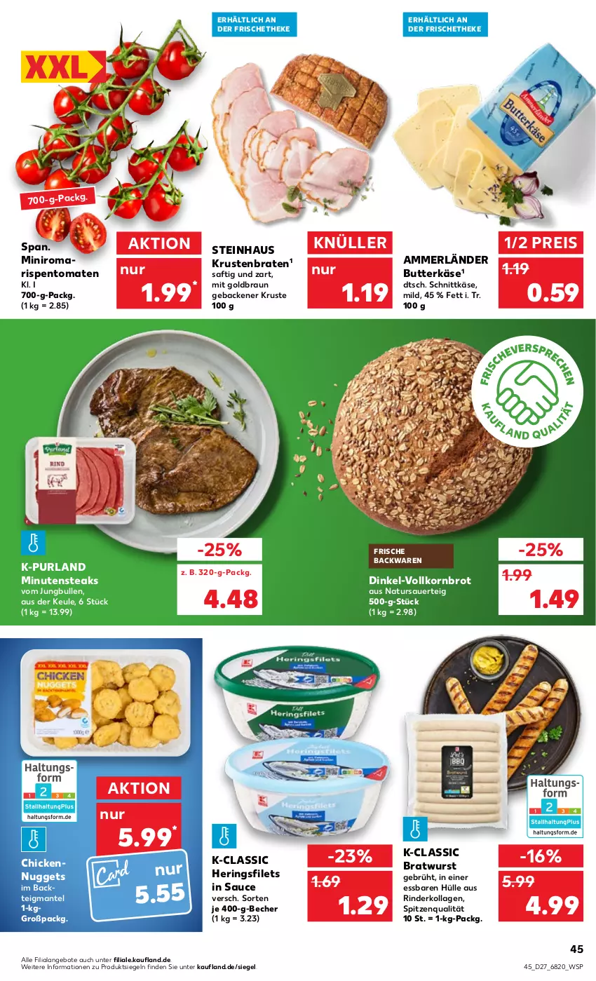 Aktueller Prospekt Kaufland - von 07.07 bis 13.07.2022 - strona 45 - produkty: ammerländer, angebot, angebote, auer, backwaren, Becher, braten, bratwurst, braun, brot, butter, butterkäse, eis, filet, filets, frische backwaren, geback, hering, Herings, heringsfilets, jungbullen, Käse, Kollagen, korn, Kornbrot, krustenbraten, Mantel, merl, minutensteaks, natur, nuggets, purland, reis, rind, rinder, ring, rispentomaten, saft, sauce, schnittkäse, spitzenqualität, steak, steaks, steinhaus, Ti, tomate, tomaten, vollkornbrot, wurst