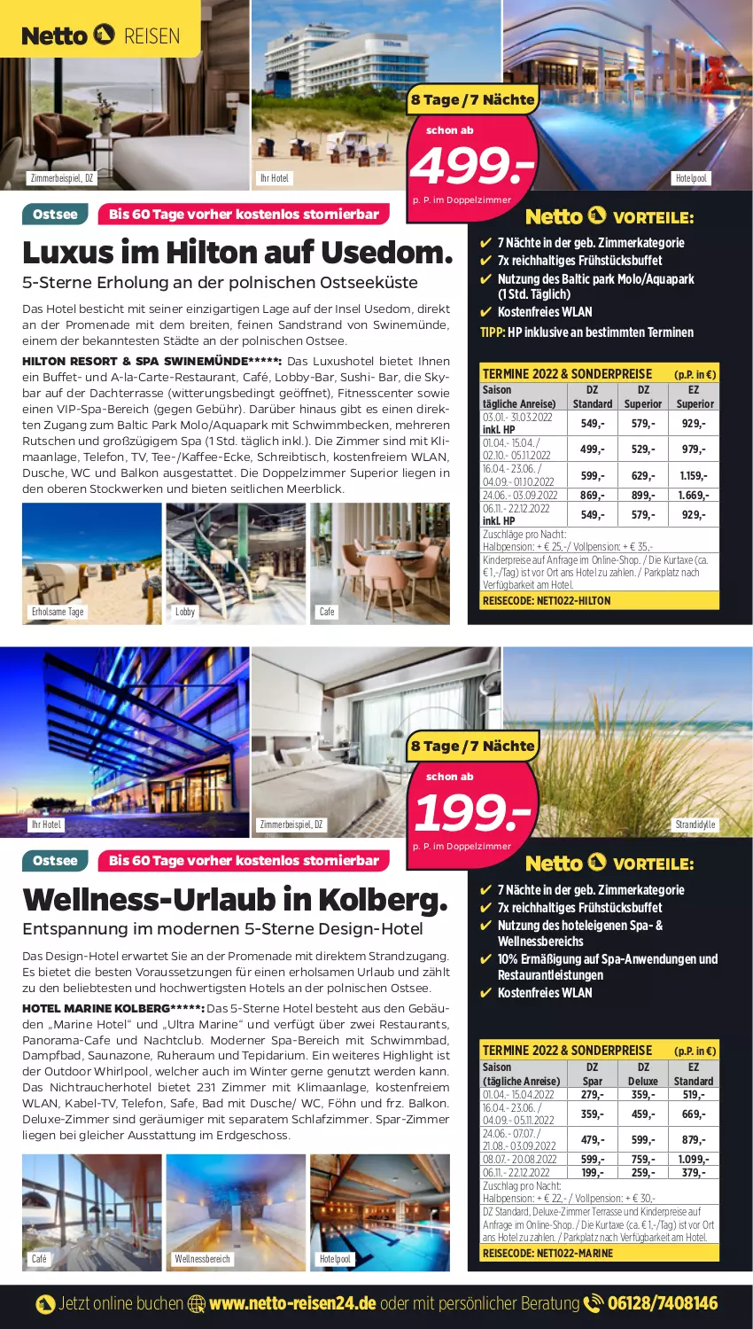 Aktueller Prospekt Netto - Netto-Reisen - von 07.03 bis 20.03.2022 - strona 2 - produkty: aqua, axe, Bad, Brei, buch, dusche, eis, ente, erde, HP, kaffee, Kinder, kurtaxe, Liege, Mode, pool, rama, Rauch, reis, schlafzimmer, schreibtisch, Sushi, tee, telefon, Ti, tisch, wellnessbereich, Whirlpool, zimmerbeispiel