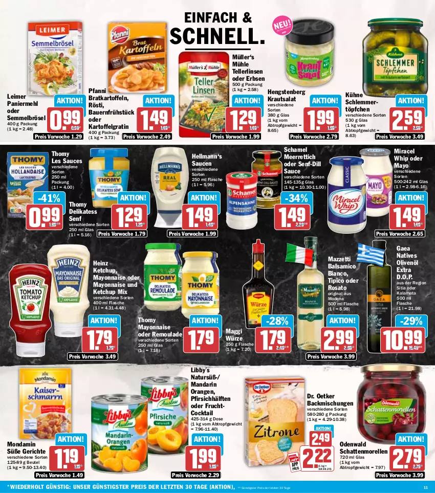 Aktueller Prospekt Hit - Wochenprospekt - von 25.08 bis 30.08.2025 - strona 11 - produkty: auer, backmischung, Backmischungen, balsam, balsamico, balsamico bianco, Bau, Bauer, beutel, cocktail, delikatess senf, Dr. Oetker, eimer, eis, elle, erbsen, flasche, frucht, gin, heinz, hengstenberg, kartoffel, kartoffeln, ketchup, Kraut, krautsalat, Kühne, leimer, LG, linsen, maggi, maggi würze, mayonnaise, meerrettich, mehl, miracel, miracel whip, Mode, mondamin, morellen, Müller, natives olivenöl, natur, odenwald, olive, oliven, olivenöl, olivenöl extra, orange, orangen, Paniermehl, pfanni, pfirsich, reis, rel, remoulade, Rettich, rosato, salat, sauce, saucen, schamel, schattenmorellen, Semmel, Semmelbrösel, senf, teller, thomy, thomy les sauces, Ti, Tipi, Töpfchen, Yo, ZTE