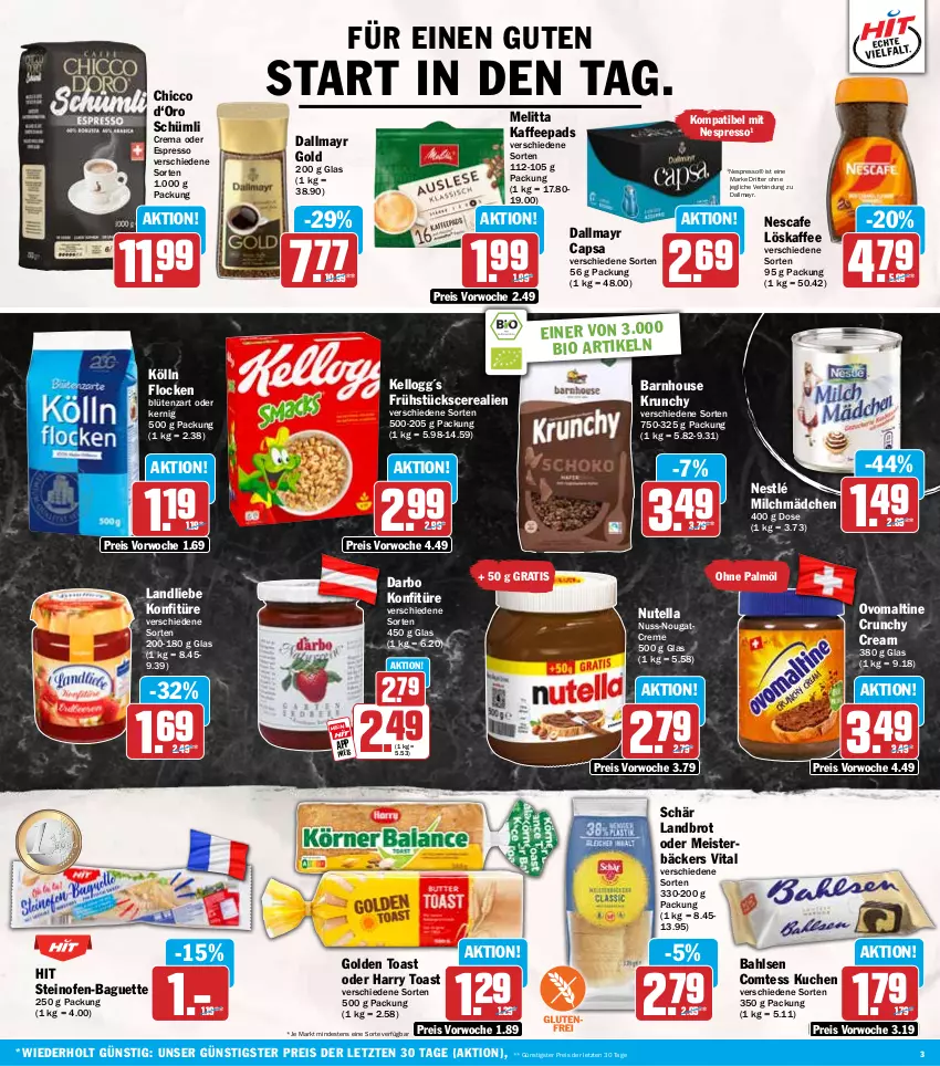 Aktueller Prospekt Hit - Wochenprospekt - von 25.08 bis 30.08.2025 - strona 3 - produkty: baguette, bahlsen, bio, Blüte, brot, Cap, cerealien, comtess, comtess kuchen, creme, dallmayr, dallmayr capsa, dallmayr gold, darbo, eis, espresso, golden toast, kaffee, kaffeepads, kölln, konfitüre, kuchen, landliebe, Meister, melitta, milch, nescafe, nespresso, nestlé, Nougatcreme, nuss, nutella, oder espresso, Ofen, ohne palmöl, ovomaltine, reis, ritter, steinofen, Steinofen-Baguette, Ti, toast, vita, ZTE