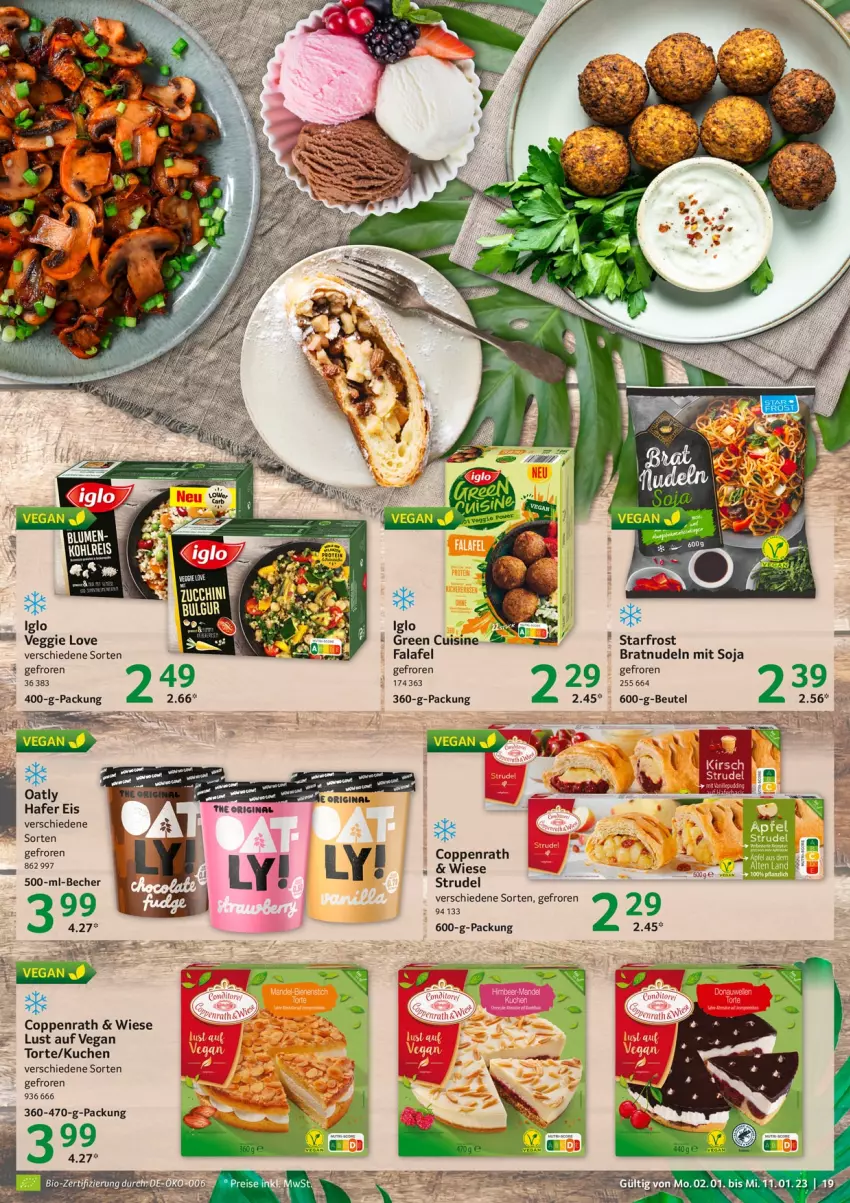 Aktueller Prospekt Selgros - Food - von 02.01 bis 11.01.2023 - strona 19 - produkty: Becher, beutel, coppenrath, eis, Falafel, hafer, iglo, kuchen, nudel, nudeln, soja, Strudel, Ti, torte, veggie, Veggie Love