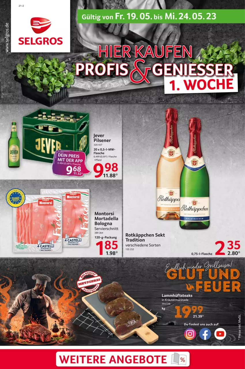 Aktueller Prospekt Selgros - Food - von 19.05 bis 24.05.2023 - strona 1 - produkty: angebot, angebote, dell, flasche, hüftsteak, hüftsteaks, jever, jever pilsener, kräuter, lamm, marinade, montorsi, mortadella, pils, pilsener, rotkäppchen, sekt, steak, steaks, Ti