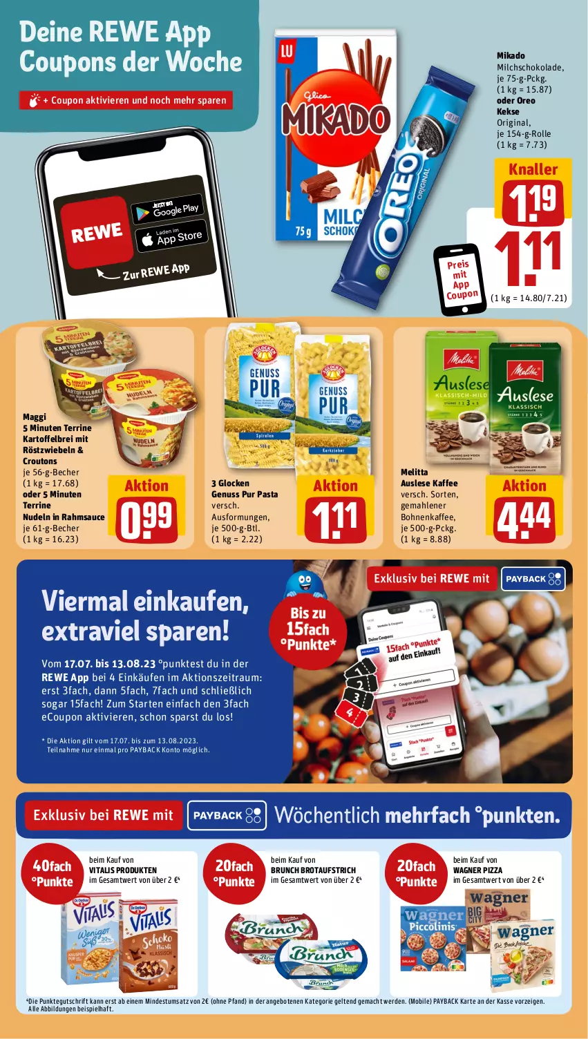 Aktueller Prospekt Rewe - Prospekte - von 07.08 bis 12.08.2023 - strona 15 - produkty: angebot, angebote, aufstrich, Becher, bohne, bohnen, bohnenkaffee, Brei, brot, brotaufstrich, coupon, coupons, croutons, eis, erde, gemahlener bohnenkaffee, gin, kaffee, kartoffel, kartoffelbrei, keks, kekse, mac, maggi, melitta, mikado, milch, mit röstzwiebeln, nudel, nudeln, nuss, oreo, pasta, payback, pizza, reis, röstzwiebeln, sauce, schoko, schokolade, terrine, Ti, vita, vitalis, wagner, zwiebel, zwiebeln