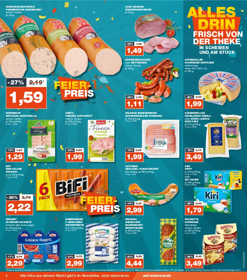 Aktueller Prospekt Real - von 23.10 bis 28.10.2023 - strona 4 - produkty: appenzeller, auer, aufschnitt, Bau, Bauer, bier, bifi, blume, blumen, Casa Modena, dell, dip, eis, elle, finesse, fleisch, fleischwurst, Geflügel, Geflügel-Fleischwurst, gin, gutfried, hartkäse, herta, herta finesse, Heu, Käse, Käserebellen, kiri, knacker, leberwurst, Mett, metten, Mettenden, Mini-Salami, Mode, mortadella, Ofen, Ofenkäse, Pommersche, rebell, reinert, reis, rosmarin, rouge, rougette, rügenwalder, rügenwalder mühle, sahne, salami, schinken, schwarzwälder schinken, schweizer hartkäse, weichkäse, wiesbauer, wiesenhof, wurst, ZTE