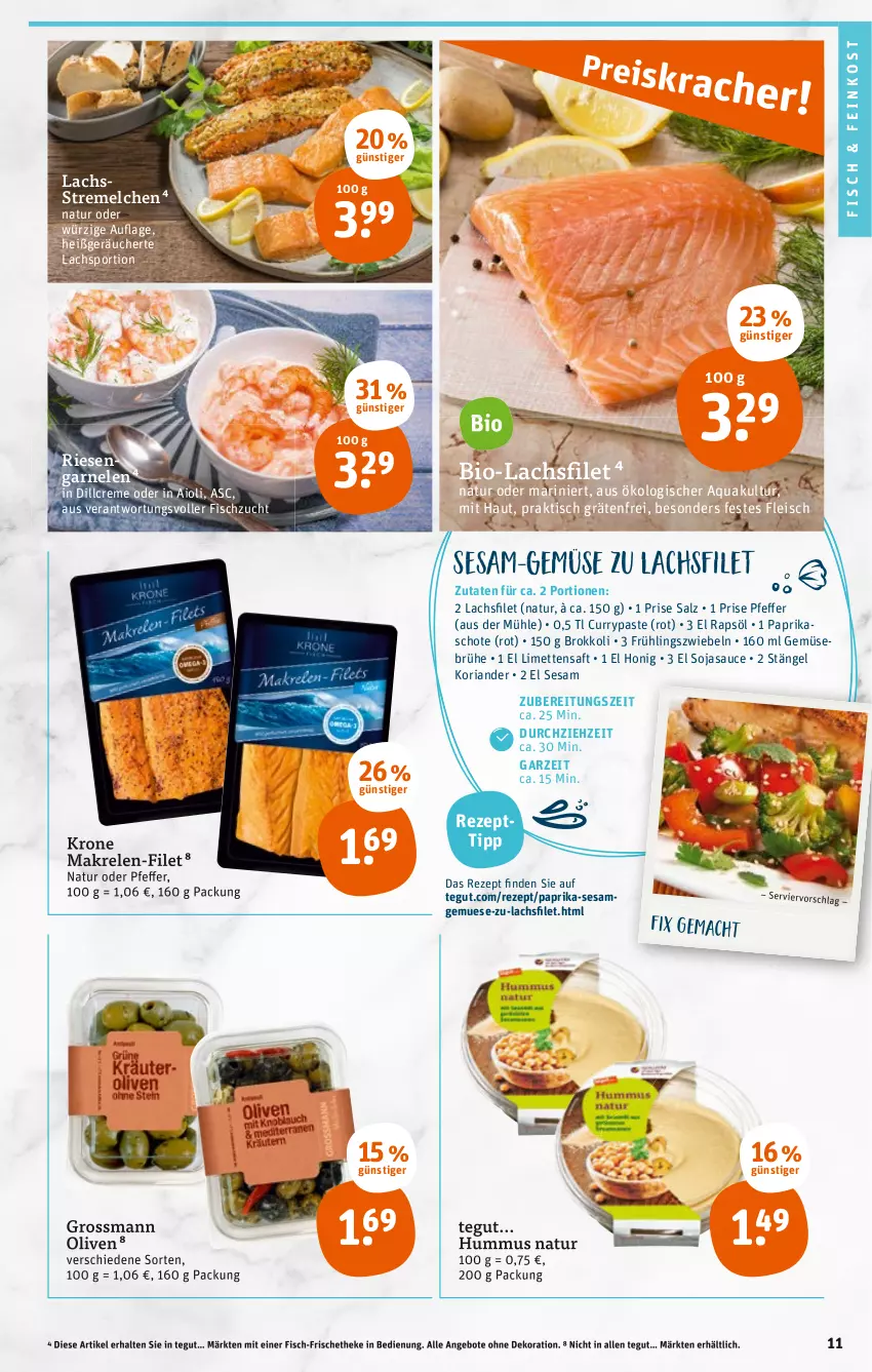 Aktueller Prospekt Tegut - Angebote der Woche - von 21.03 bis 26.03.2022 - strona 11 - produkty: aioli, angebot, angebote, aqua, bio, brokkoli, Brühe, creme, curry, dekoration, eis, feinkost, filet, fisch, fleisch, garnelen, Gemüsebrühe, honig, hummus, Koriander, krone, lachs, lachsfilet, limette, limetten, Makrele, Mett, metten, natur, olive, oliven, paprika, rapsöl, rel, rezept, Ria, riesengarnelen, saft, salz, sauce, sesam, soja, sojasauce, Sport, Ti, tisch, zwiebel, zwiebeln