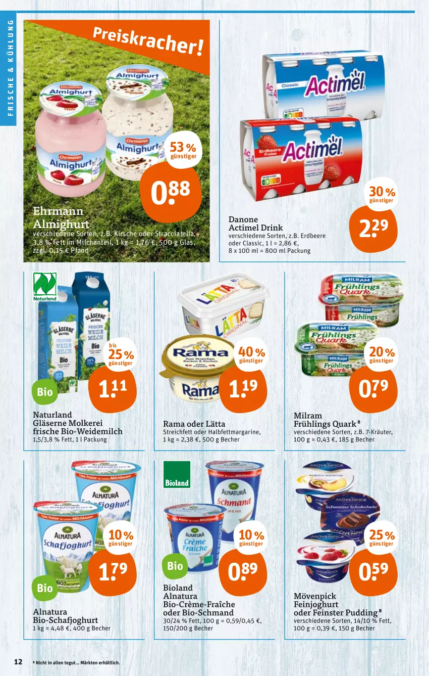 Aktueller Prospekt Tegut - Angebote der Woche - von 21.03 bis 26.03.2022 - strona 12 - produkty: ACC, actimel, actimel drink, almighur, almighurt, Becher, beere, bio, bioland, danone, danone actimel drink, drink, ehrmann, ehrmann almighurt, erdbeere, feinjoghurt, Gläser, halbfettmargarine, joghur, joghurt, kirsch, kirsche, kräuter, lätta, margarine, milch, milram, mövenpick, natur, natura, naturland, pudding, quark, rama, schmand, Ti, weidemilch