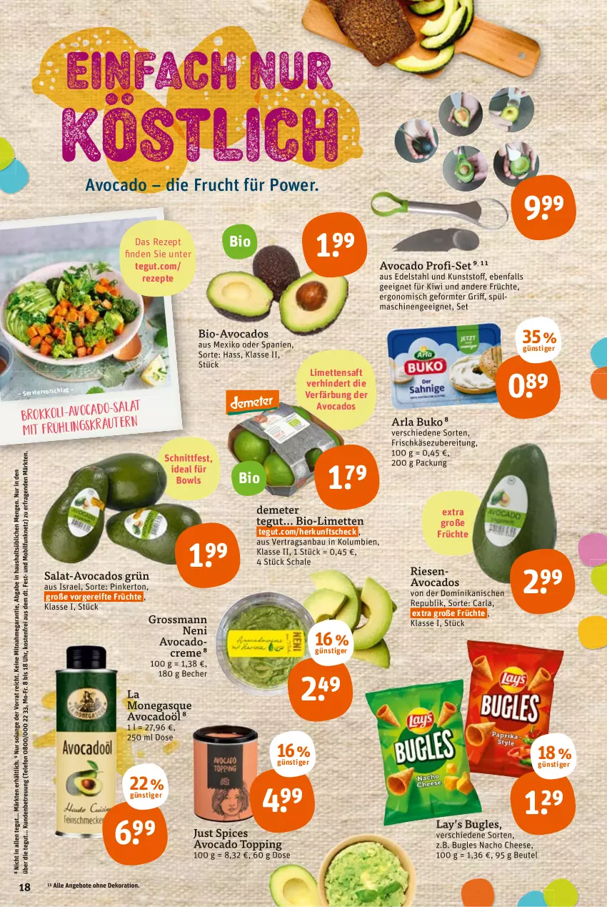 Aktueller Prospekt Tegut - Angebote der Woche - von 21.03 bis 26.03.2022 - strona 18 - produkty: angebot, angebote, arla, arla buko, avocado, avocados, Bau, Becher, beutel, bio, bugles, Buko, creme, dekoration, edelstahl, frischkäse, frischkäsezubereitung, frucht, früchte, Käse, kiwi, limette, limetten, Mett, metten, nacho, nacho cheese, rezept, rezepte, saft, salat, Schal, Schale, spülmaschinen, telefon, Ti, uhr