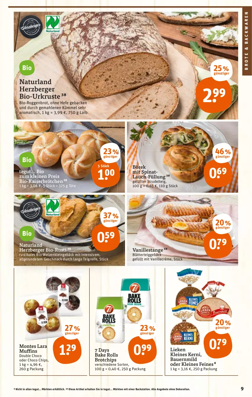 Aktueller Prospekt Tegut - Angebote der Woche - von 21.03 bis 26.03.2022 - strona 9 - produkty: angebot, angebote, auer, backwaren, Bau, Bauer, Berger, bio, blätterteig, blätterteiggebäck, brot, brötchen, chips, dekoration, eis, geback, Hefe, herzberger, Kaiser, leine, lieken, mac, monte, Muffin, muffins, natur, naturland, reis, spinat, Strudel, Ti, tisch, Tüte, vanille, Vanillestange