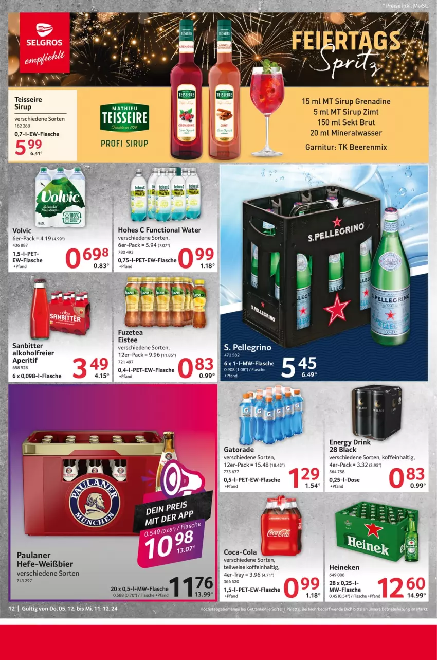 Aktueller Prospekt Selgros - Food - von 05.12 bis 11.12.2024 - strona 12 - produkty: alkohol, Alwa, aperitif, beere, beeren, bier, brut, coca-cola, cola, drink, eier, eis, eistee, energy drink, flasche, fuzetea, garnitur, Hefe, heineken, Hohes C, lack, mineralwasser, mw-flasche, Paula, paulaner, sekt, sirup, tee, Ti, volvic, wasser