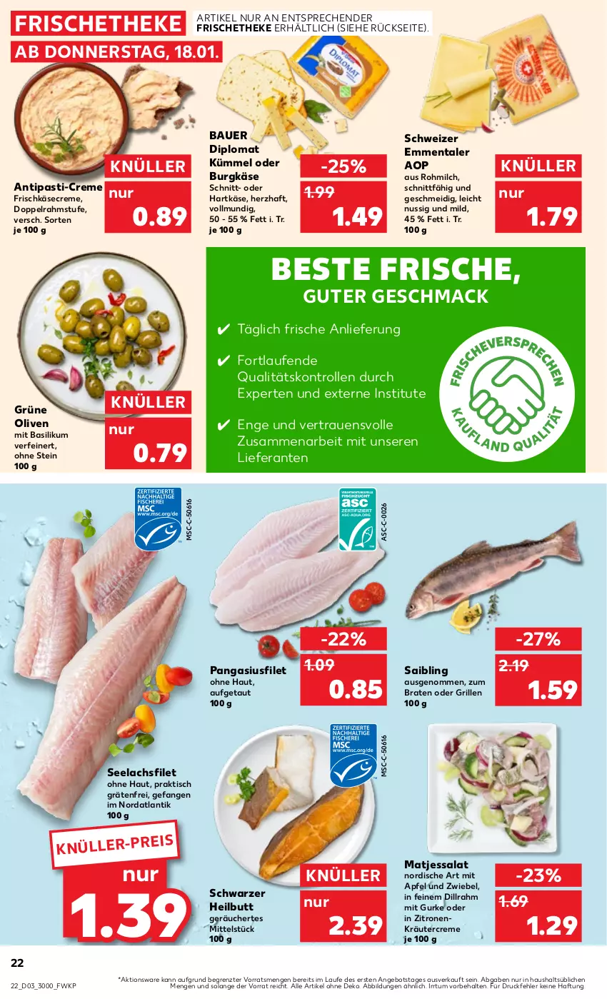 Aktueller Prospekt Kaufland - Prospekt - von 18.01 bis 24.01.2024 - strona 22 - produkty: angebot, antipasti, apfel, asti, auer, basilikum, Bau, Bauer, braten, creme, dip, doppelrahmstufe, eis, emmentaler, filet, frischkäse, grill, grüne oliven, gurke, hartkäse, Käse, kräuter, lachs, lachsfilet, Laufen, mac, matjes, milch, nuss, olive, oliven, Pangasius, Saibling, salat, seelachsfilet, Ti, tisch, zitrone, zitronen, ZTE, zwiebel