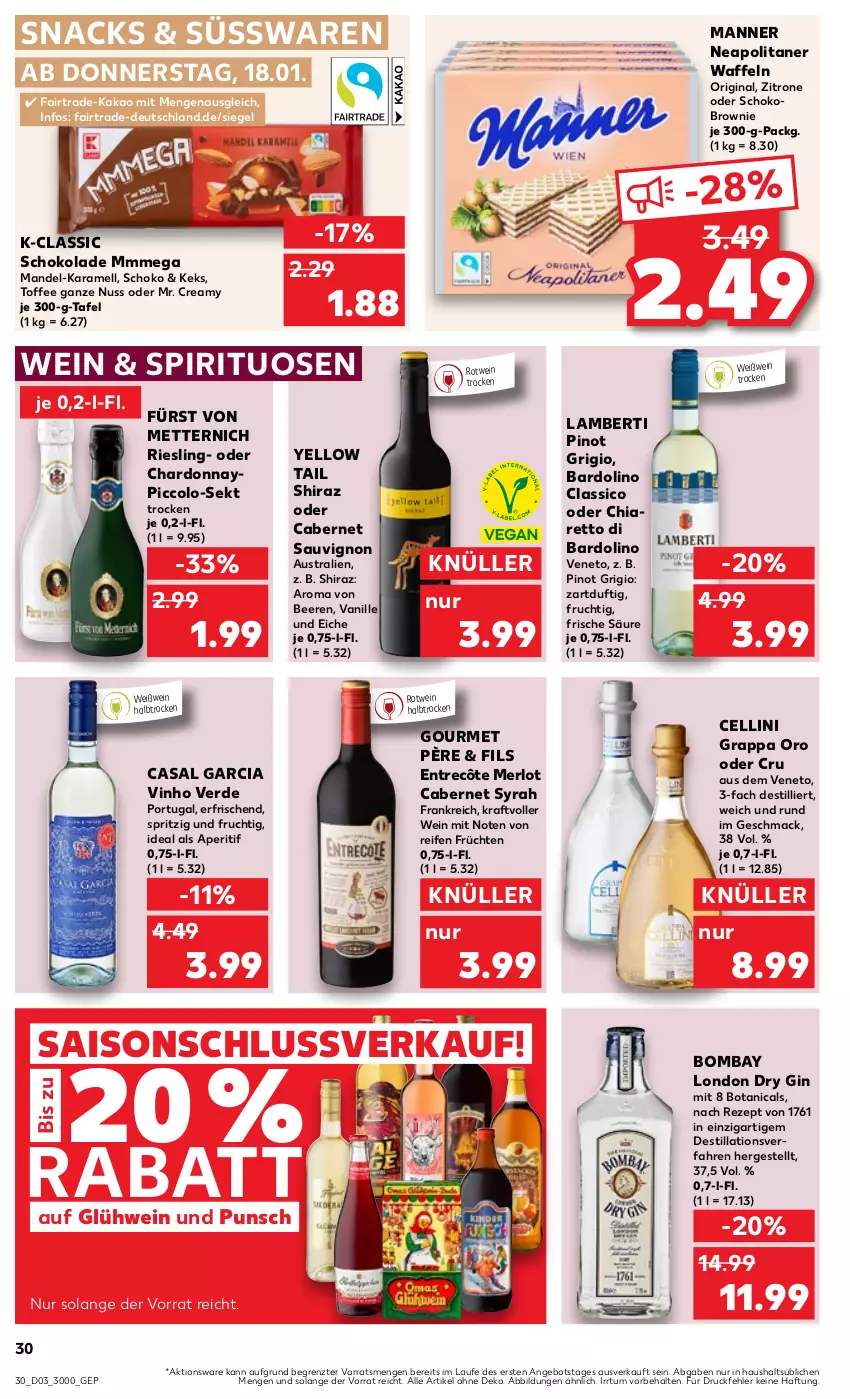 Aktueller Prospekt Kaufland - Prospekt - von 18.01 bis 24.01.2024 - strona 30 - produkty: Amber, angebot, aperitif, aust, beere, beeren, brownie, cabernet, cabernet sauvignon, casal garcia, chardonnay, chia, classico, dry gin, entrecôte, erde, frucht, früchte, früchten, fürst von metternich, gin, Glühwein, grappa, kakao, karamell, keks, kraft, london dry, london dry gin, mac, mandel, Manner, merl, merlot, Mett, metternich, nuss, Pinot, pinot grigio, reifen, rezept, riesling, rotwein, sauvignon, schoko, schokolade, sekt, snack, snacks, spirituosen, süsswaren, Ti, vanille, vinho verde, waffeln, wein, Weißwein, yellow tail, zitrone, ZTE