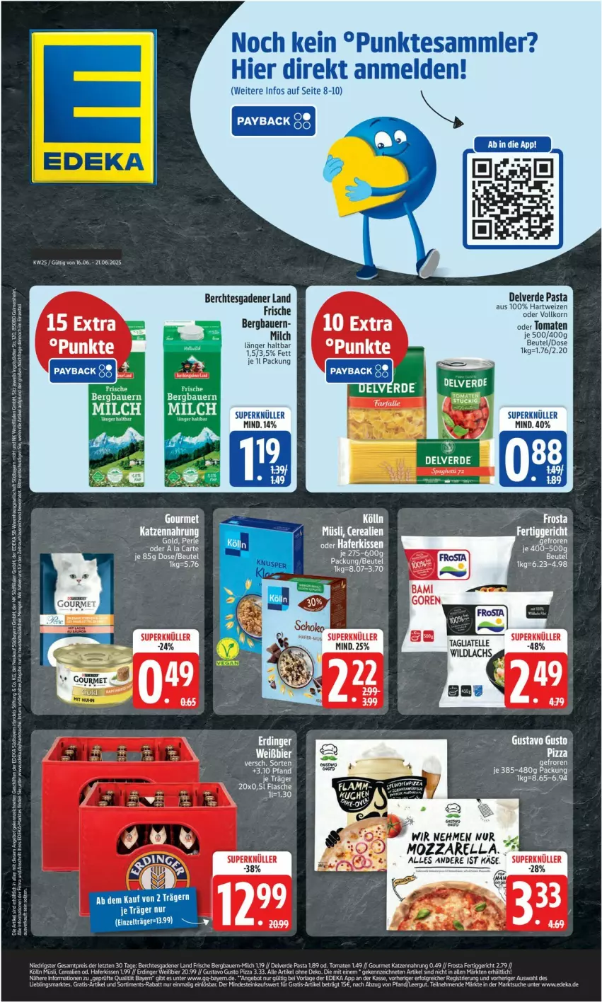 Aktueller Prospekt Edeka - Prospekte - von 16.06 bis 21.06.2025 - strona 1 - produkty: auer, Bau, Bauer, deka, eis, erde, hartweizen, Käse, katzennahrung, kölln, korn, LG, milch, mozzarella, pasta, rel, tesa, Ti, ZTE
