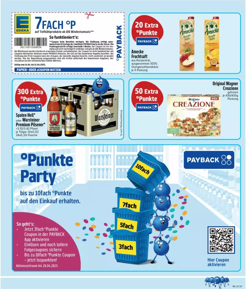 Aktueller Prospekt Edeka - Prospekte - von 16.06 bis 21.06.2025 - strona 11 - produkty: amecke, angebot, ariel, auto, coupon, coupons, deka, erde, flasche, frucht, fruchtsaft, gin, LG, orange, orangen, orangensaft, original wagner, payback, pils, pilsener, premium pils, saft, Spaten, steiner, Ti, wagner, warsteiner