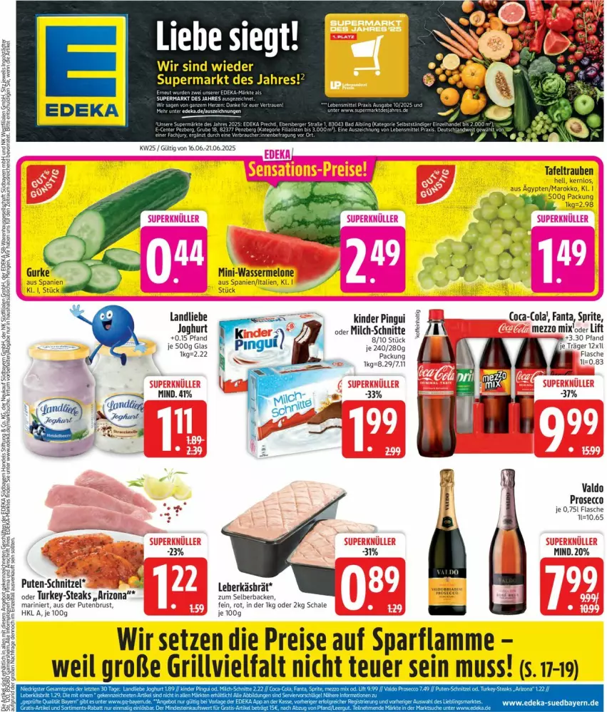 Aktueller Prospekt Edeka - Prospekte - von 16.06 bis 21.06.2025 - strona 3 - produkty: coca-cola, cola, deka, ecco, eis, fanta, flasche, grill, gurke, joghur, joghurt, Kinder, kinder pingui, lamm, landliebe, landliebe joghurt, leberkäs, melone, Mezzo Mix, milch, milch-schnitte, pingui, prosecco, pute, putenbrust, reis, Schal, Schale, schnitzel, sprite, steak, steaks, tafeltrauben, Ti, trauben, valdo, wasser, wassermelone