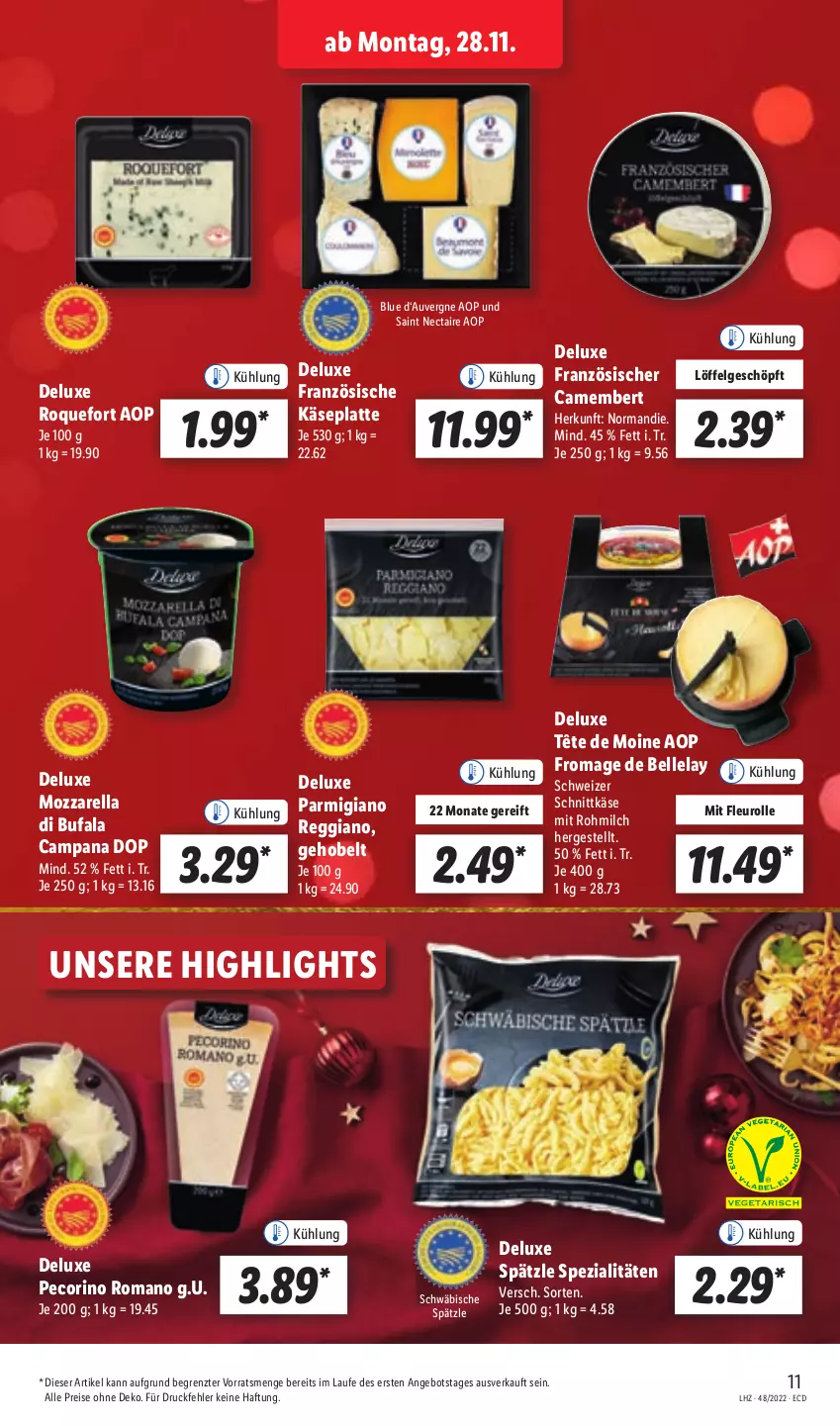 Aktueller Prospekt Lidl - Aktionsprospekt - von 28.11 bis 03.12.2022 - strona 11 - produkty: angebot, camembert, di bufala, eis, elle, Käse, latte, LG, Löffel, milch, mozzarella, parmigiano, parmigiano reggiano, Pecorino, reggiano, reis, rel, schnittkäse, schweizer schnittkäse, Spezi, Tête de Moine, Ti, ZTE