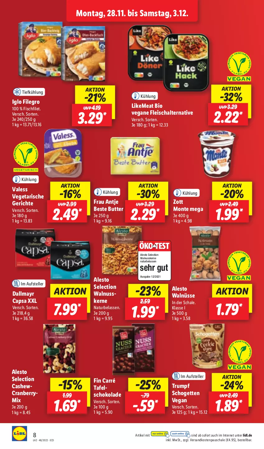 Aktueller Prospekt Lidl - Aktionsprospekt - von 28.11 bis 03.12.2022 - strona 8 - produkty: alesto, beste butter, bio, butter, Cap, Cashew, cranberry, dallmayr, dallmayr capsa, eis, elle, filegro, filet, fisch, fleisch, Fleischalternative, frau antje, iglo, monte, natur, ndk, nuss, rum, Schal, Schale, schogetten, schoko, schokolade, tafelschokolade, teller, Ti, Vegane Fleisch, Vegeta, walnuss, walnusskerne, zott, Zott Monte