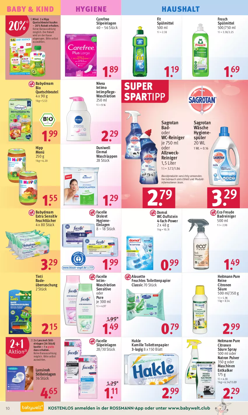 Aktueller Prospekt Rossmann - Prospekte - von 19.02 bis 23.02.2024 - strona 10 - produkty: allzweckreiniger, alouette, babydream, Bad, beutel, bio, biozidprodukte, carefree, Domol, duni, Duniwell, Einmal Waschlappen, elle, entkalker, Facelle, feuchtes toilettenpapier, feuchttücher, Frosch, hakle, heitmann, hipp, hygienespüler, Kamill, kamille, Lotion, nivea, papier, quetschbeutel, Rauch, reiniger, rwe, sagrotan, slip, slipeinlagen, spartipp, spülmittel, Ti, toilettenpapier, tücher, waschlappen, Waschlotion, wc-reiniger, weck