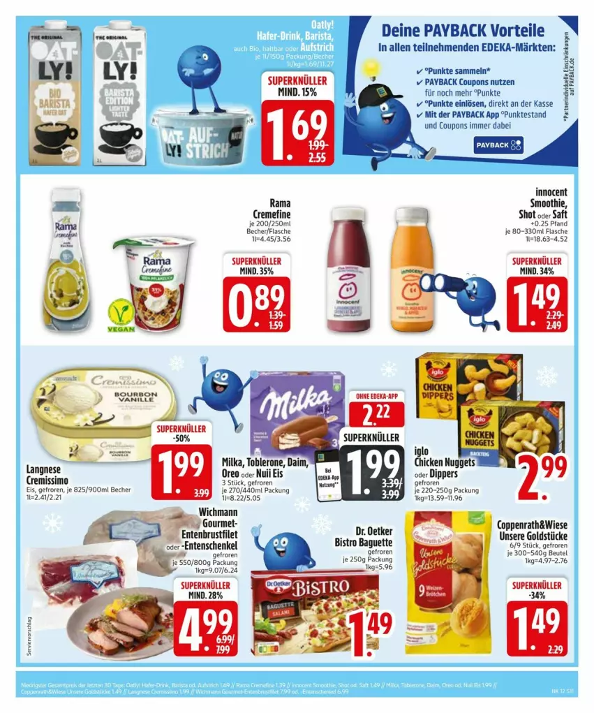 Aktueller Prospekt Edeka - Prospekte - von 17.03 bis 22.03.2025 - strona 11 - produkty: baguette, Becher, beutel, Bistro Baguette, brustfilet, chicken nuggets, coppenrath, coupon, coupons, creme, cremissimo, daim, deka, dip, Dr. Oetker, eis, elle, ente, Entenbrust, Entenschenkel, filet, flasche, Goldstücke, henkel, iglo, Innocent, langnese, milka, nuggets, nuii, payback, rama, rind, saft, schenkel, sim, smoothie, toblerone