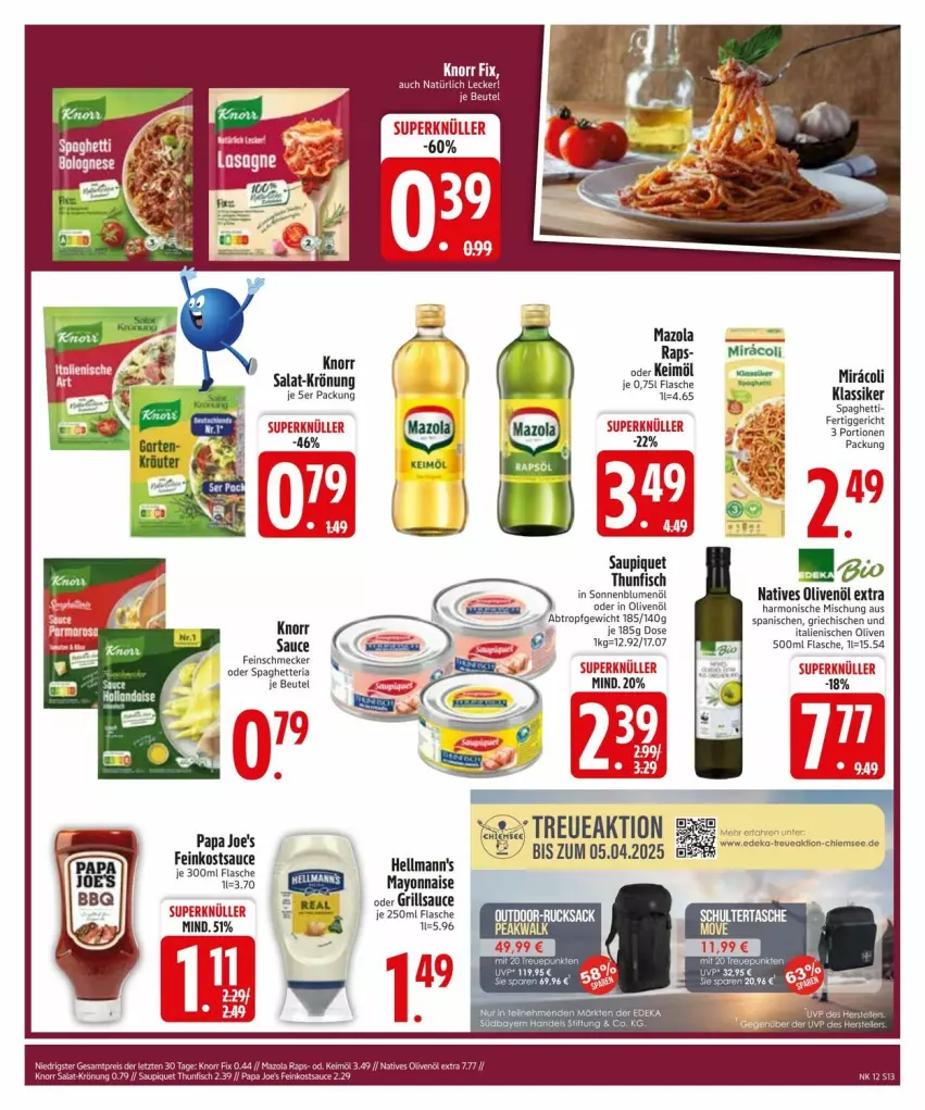 Aktueller Prospekt Edeka - Prospekte - von 17.03 bis 22.03.2025 - strona 13 - produkty: blume, blumen, blumenöl, feinkost, fisch, fische, flasche, grill, grillsauce, in olivenöl, keimöl, knorr, knorr fix, mazola, natives olivenöl, olive, oliven, olivenöl, olivenöl extra, salat, sauce, saupiquet, sonnenblume, sonnenblumen, sonnenblumenöl, spaghetti, thunfisch, Ti, Yo