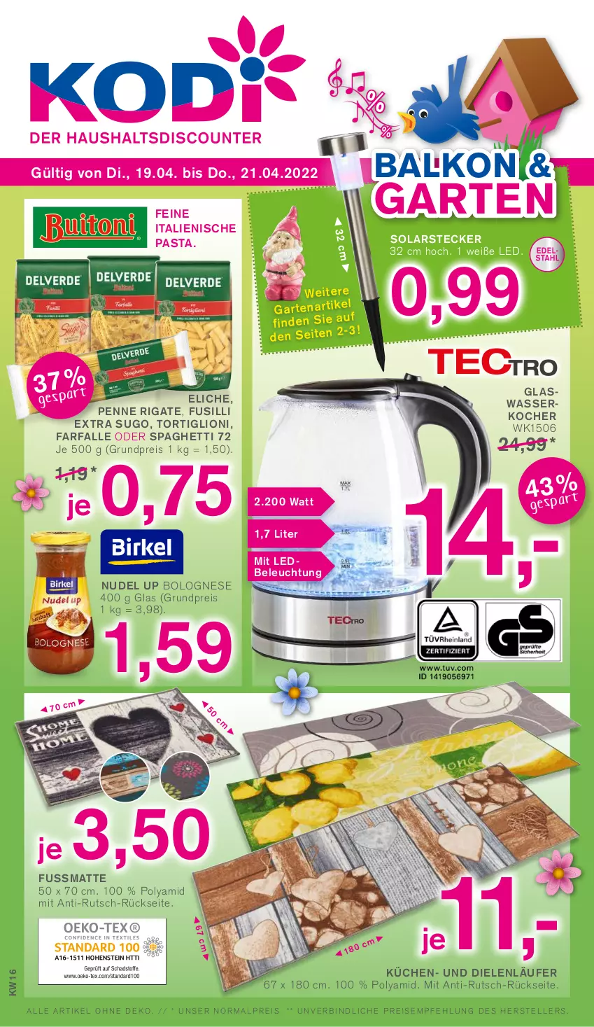 Aktueller Prospekt Kodi - Prospekte - von 17.04 bis 21.04.2022 - strona 1 - produkty: beleuchtung, bolognese, eis, elle, farfalle, fusilli, Garten, italienische pasta, Kocher, küche, Küchen, Läufer, lion, nudel, pasta, penne, penne rigate, reis, spaghetti, Sugo, teller, Ti, wasser, wasserkocher