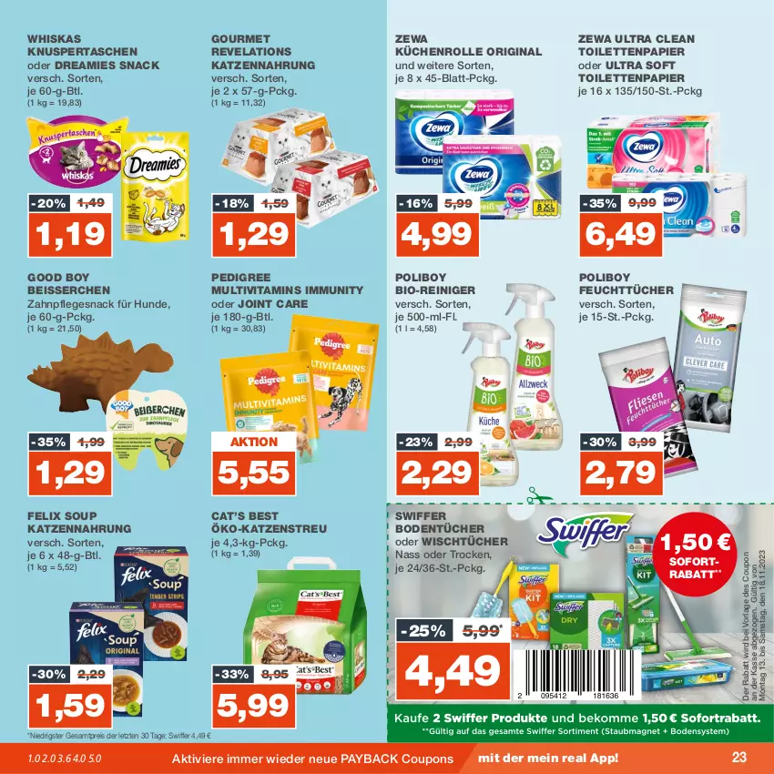 Aktueller Prospekt Real - von 13.11 bis 18.11.2023 - strona 23 - produkty: bio, Bodentücher, coupon, coupons, dreamies, eis, felix, feuchttücher, gin, katzennahrung, Katzenstreu, küche, Küchen, küchenrolle, papier, payback, pedigree, reiniger, reis, snack, sofortrabatt, swiffer, Tasche, taschen, Ti, toilettenpapier, tücher, vita, whiskas, zewa, ZTE