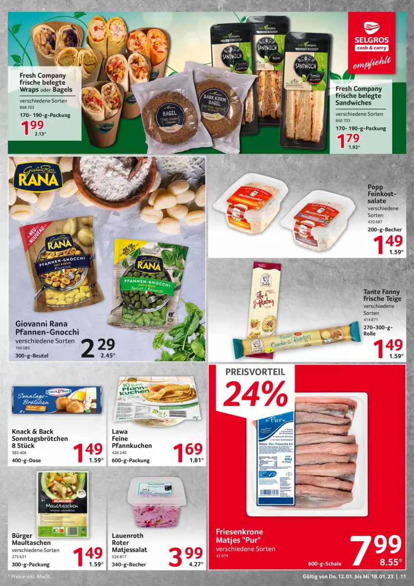 Aktueller Prospekt Selgros - Food - von 12.01 bis 18.01.2023 - strona 11 - produkty: Bagel, Becher, beutel, brötchen, giovanni rana, gnocchi, kuchen, matjes, maultaschen, pfanne, pfannen, Pfannkuchen, Rana, rel, salat, salate, sandwich, Sonntagsbrötchen, Tasche, taschen, Ti, wrap, wraps, Yo