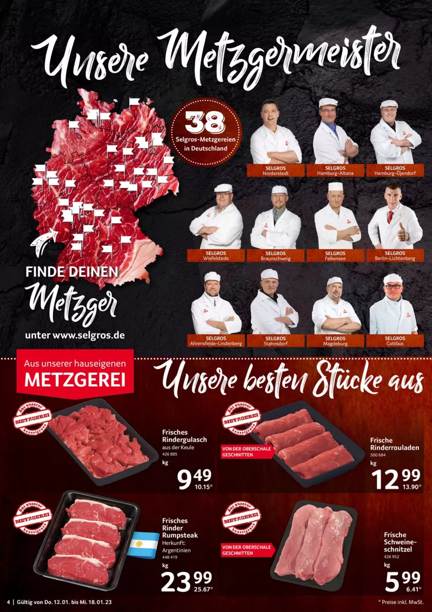 Aktueller Prospekt Selgros - Food - von 12.01 bis 18.01.2023 - strona 4 - produkty: braun, eis, gulasch, LG, reis, rind, rinder, rindergulasch, Rinderroulade, rinderrouladen, rouladen, rum, rumpsteak, Schal, Schale, schnitten, schnitzel, schwein, schweine, steak, tee, Ti, wein, weine