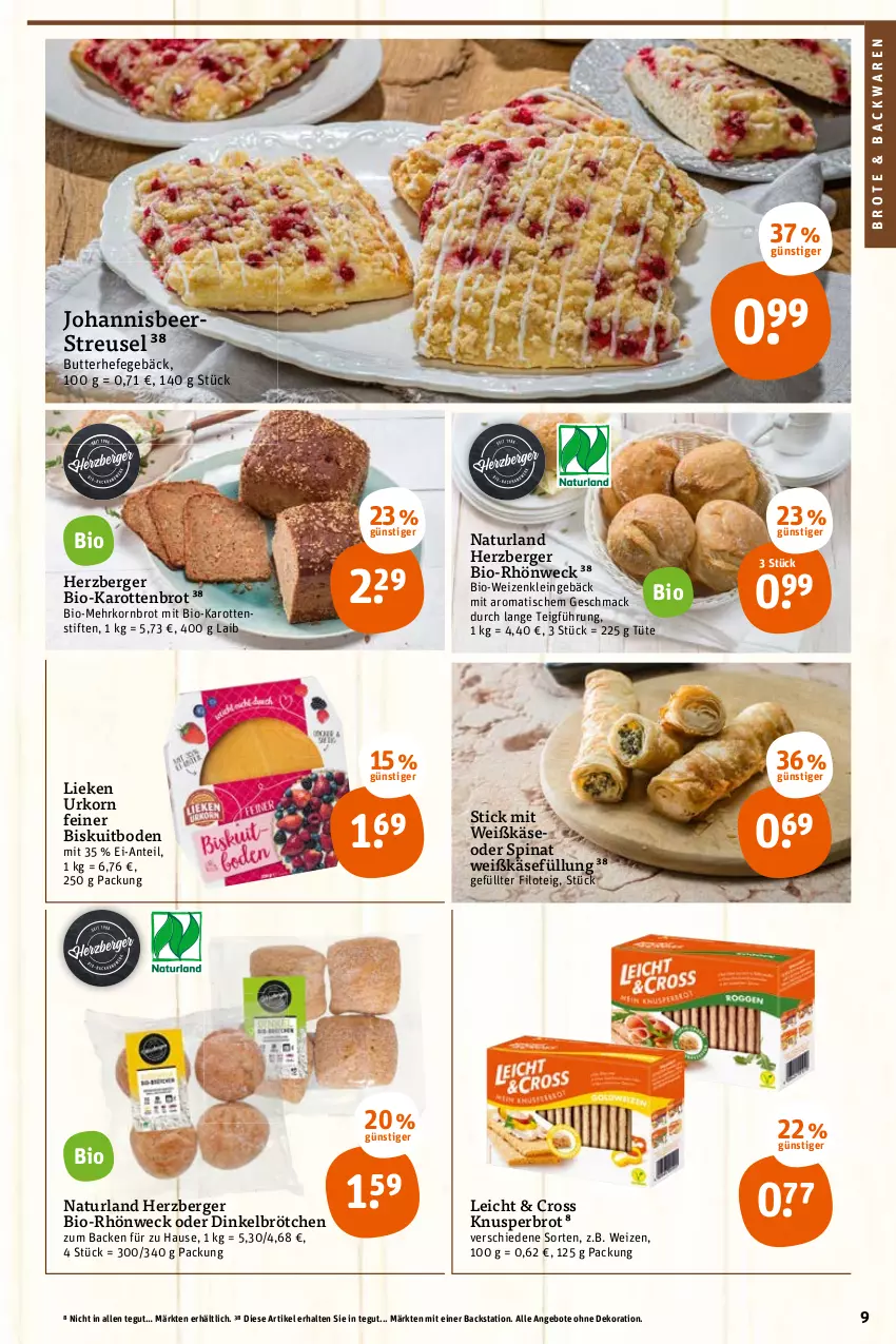 Aktueller Prospekt Tegut - Angebote der Woche - von 14.03 bis 19.03.2022 - strona 9 - produkty: angebot, angebote, backwaren, Berger, bio, bio-karotten, brot, brötchen, butter, dekoration, dinkelbrötchen, Hefe, herzberger, karotten, Käse, korn, Kornbrot, lieken, mac, natur, naturland, spinat, stifte, Ti, tisch, Tüte, urkorn, weck