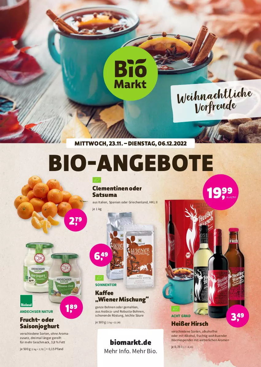 Aktueller Prospekt Denns Biomarkt - Prospekte - von 23.11 bis 06.12.2022 - strona 1 - produkty: alkohol, andechser natur, angebot, angebote, bio, bohne, bohnen, clementinen, frucht, joghur, joghurt, kaffee, mac, natur, Ti, wiener