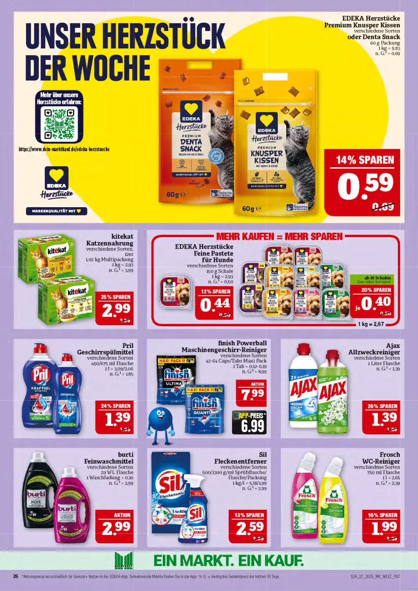 Aktueller Prospekt Marktkauf - Prospekt - von 29.06 bis 05.07.2025 - strona 26 - produkty: ajax, aktionspreis, allzweckreiniger, ball, burti, Cap, deka, eis, feinwaschmittel, Finish, flasche, Fleckenentferner, Frosch, geschirr, geschirrspülmittel, Käse, katzennahrung, kissen, kitekat, nuss, pastete, powerball, reiniger, reis, Schal, Schale, snack, sprühflasche, spülmittel, Ti, waschmittel, wc-reiniger, weck, WICK, ZTE